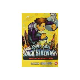 SÜPER AJAN JACK STALWART (9. KITAP) MARS GÖREVİ: GIZLI KOD - ELIZABETH SINGER HUNT