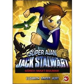 Süper Ajan Jack Stalwart Görev Max’i Bulmak - Elizabeth Singer Hunt
