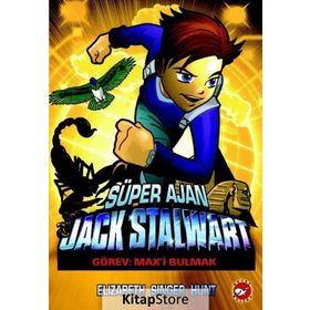 Süper Ajan Jack Stalwart Görev Max’i Bulmak - Elizabeth Singer Hunt