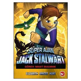 Süper Ajan Jack Stalwart Görev Max’i Bulmak - Elizabeth Singer Hunt
