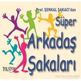 Süper Arkadaş Şakaları - Şenkal Şakacı