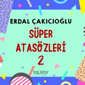 Süper Atasözleri 2 - Erdal Çakıcıoğlu