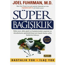 Süper Bağışıklık - Joel Fuhrman