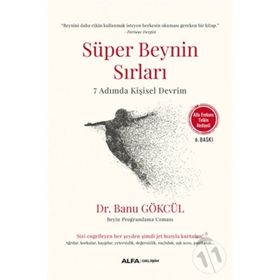 Süper Beynin Sırları-7 Adımda Kişisel Devrim - Banu Gökcül