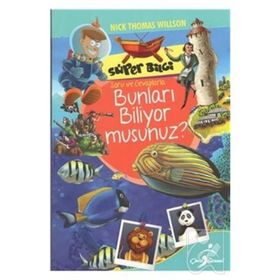 Süper Bilgi - Bunları Biliyormusunuz ? - Nick Thomas Willson