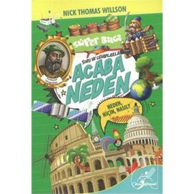 Süper Bilgi - Soru ve Cevaplarla Acaba Neden - Nick Thomas Willson