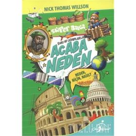 Süper Bilgi - Soru ve Cevaplarla Acaba Neden - Nick Thomas Willson