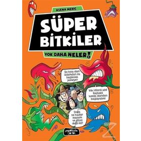 Süper Bitkiler - Asena Meriç