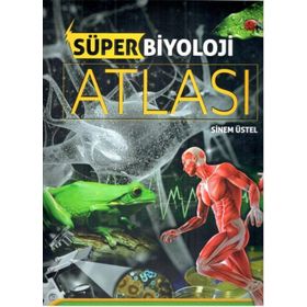 Süper Biyoloji Atlası - Sinem Üstel - Armada Yayınları