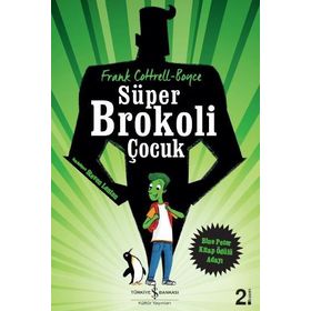 Süper Brokoli Çocuk - Frank Cottrel Boyce