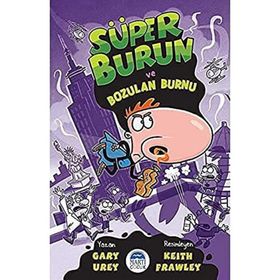Süper Burun Ve Bozulan Burnu / Gary Urey - Martı Yayınları
