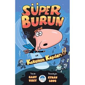 Süper Burun ve Kokunun Kapıları - Gary Urey