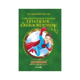 Süper Çocuk Yetiştirmenin Sırları - Turhan Güldaş - Fransızca