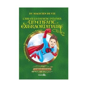 Süper Çocuk Yetiştirmenin Sırları - Turhan Güldaş - Fransızca