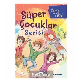 Süper Çocuklar 4 Süs Delisi Aytül Akal