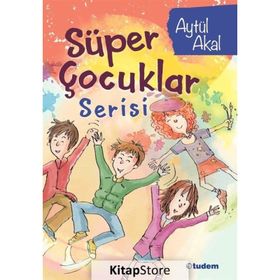 Süper Çocuklar Serisi 4 Kitap - Aytül Akal