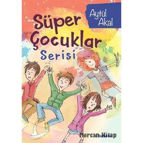 Süper Çocuklar Serisi 4 Kitap - Aytül Akal