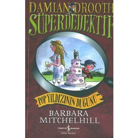 SÜPER DEDEKTIF - POP YILDIZININ DÜĞÜNÜ - BARBARA MITCHELHILL
