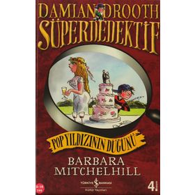 SÜPER DEDEKTIF - POP YILDIZININ DÜĞÜNÜ - BARBARA MITCHELHILL