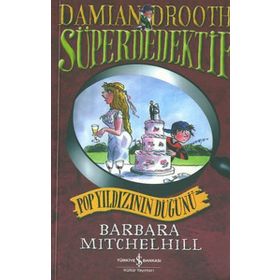SÜPER DEDEKTIF - POP YILDIZININ DÜĞÜNÜ - BARBARA MITCHELHILL