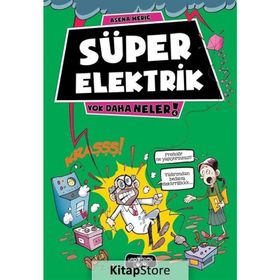 Süper Elektrik - Yok Daha Neler! - Asena Meriç