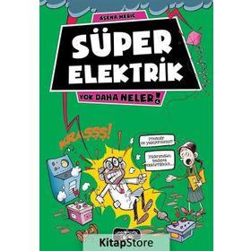 Süper Elektrik - Yok Daha Neler! - Asena Meriç