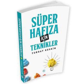Süper Hafıza İçin Teknikler - Turgay Keskin