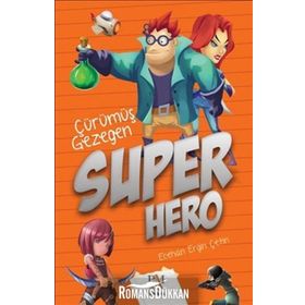 Süper Hero - Çürümüş Gezegen - Ecehan Ergin Çetin