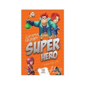 Süper Hero - Çürümüş Gezegen - Ecehan Ergin Çetin