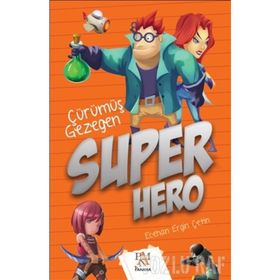 Süper Hero - Çürümüş Gezegen - Ecehan Ergin Çetin