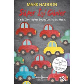 SÜPER İYİ GÜNLER - MARK HADDON