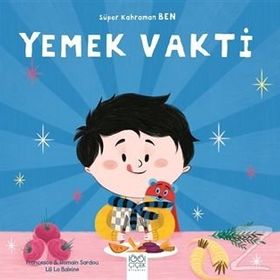Süper Kahraman Ben - Yemek Vakti - Romain Sardou