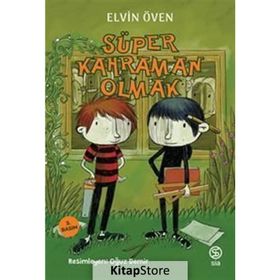 Süper Kahraman Olmak - Elvin Öven