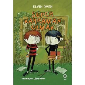 Süper Kahraman Olmak İsteyen Kurt - Orianne Lallemand