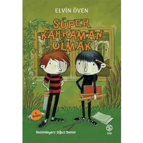 Süper Kahraman Olmak İsteyen Kurt - Orianne Lallemand