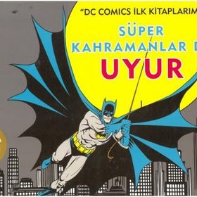 Süper Kahramanlar Da Uyur - Kollektif Heyet-Kurul-Komisyon