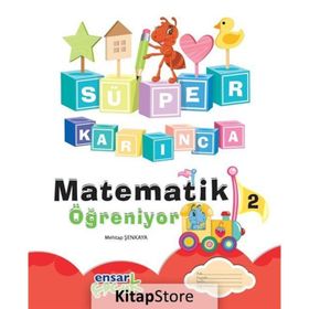 Süper Karınca Matematik Öğreniyor 2 - Mehtap Şenkaya