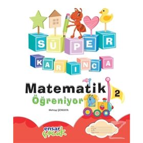 Süper Karınca Matematik Öğreniyor 2 - Mehtap Şenkaya