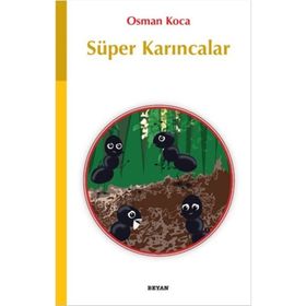 Süper Karıncalar - Osman Koca