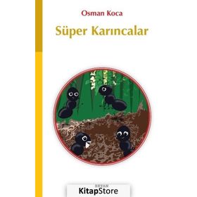 Süper Karıncalar - Osman Koca