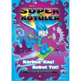 Süper Kötüler 2 - M. C. Badger - Simon Swingler