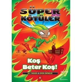 Süper Kötüler 4 - Simon Swingler - M. C. Badger