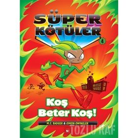 Süper Kötüler 4 - Simon Swingler - M. C. Badger