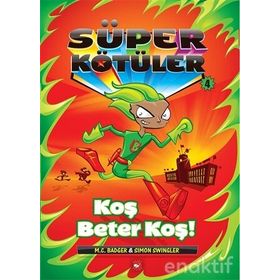 Süper Kötüler 4 - Simon Swingler - M. C. Badger