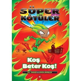 Süper Kötüler 4 - Simon Swingler - M. C. Badger