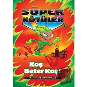 Süper Kötüler 4 - Simon Swingler - M. C. Badger