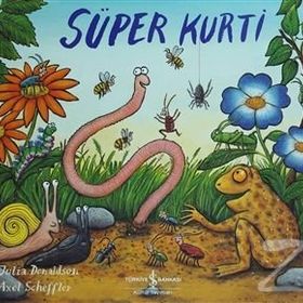 SÜPER KURTI - JULIA DONALDSON
