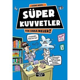 Süper Kuvvetler - Asena Meriç