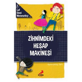 Süper Matematikçi 3 - Zihnimdeki Hesap Makinesi - Hyeon-Jeong Park
