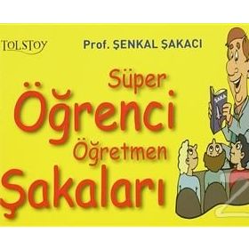 Süper Öğrenci Öğretmen Şakaları - Şenkal Şakacı